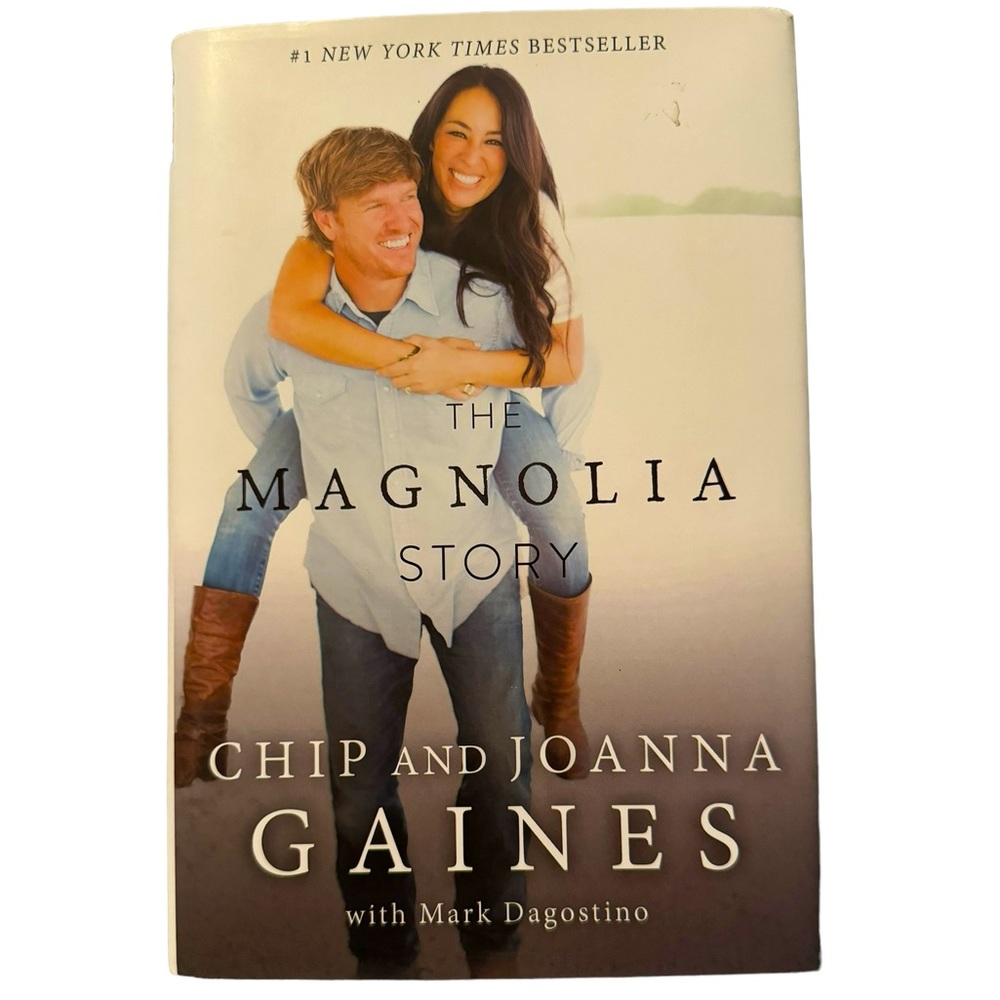 (Book) “The Magnolia Story,” By Chip And Joanna Gaines With Mark Dagostino.